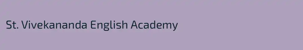 St. Vivekananda English Academy
